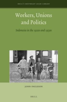 Ingleson |  Workers, Unions and Politics | Buch |  Sack Fachmedien