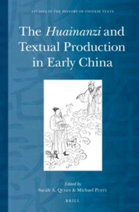  The Huainanzi and Textual Production in Early China | Buch |  Sack Fachmedien