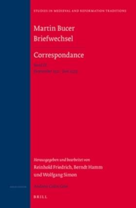 Friedrich / Hamm / Simon |  Martin Bucer Briefwechsel/Correspondance: Band IX (September 1532 - Juni 1533) | Buch |  Sack Fachmedien