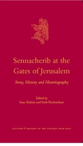 Kalimi / Richardson | Sennacherib at the Gates of Jerusalem | Buch | 978-90-04-26561-5 | sack.de