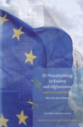 Spernbauer |  EU Peacebuilding in Kosovo and Afghanistan | Buch |  Sack Fachmedien