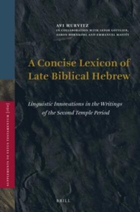 Hurvitz |  A Concise Lexicon of Late Biblical Hebrew | Buch |  Sack Fachmedien