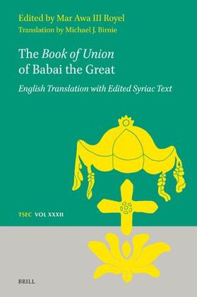 Royel |  The Book of Union of Babai the Great | Buch |  Sack Fachmedien