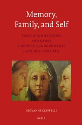 Ciappelli |  Memory, Family, and Self | Buch |  Sack Fachmedien