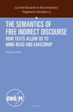 Eckardt |  The Semantics of Free Indirect Discourse | Buch |  Sack Fachmedien