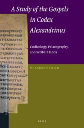 Smith |  A Study of the Gospels in Codex Alexandrinus | Buch |  Sack Fachmedien