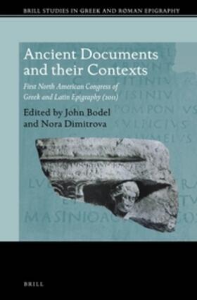 Bodel / Dimitrova |  Ancient Documents and Their Contexts | Buch |  Sack Fachmedien