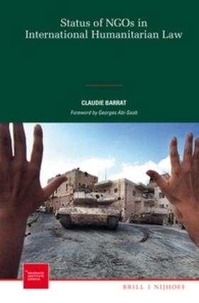 Barrat |  Status of NGOs in International Humanitarian Law | Buch |  Sack Fachmedien