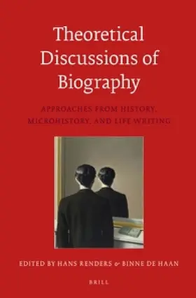 Renders / De Haan |  Theoretical Discussions of Biography | Buch |  Sack Fachmedien