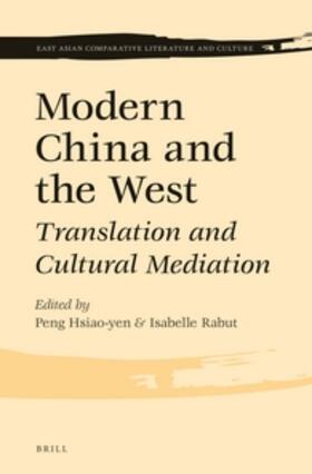 PENG / Rabut |  Modern China and the West | Buch |  Sack Fachmedien