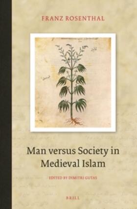 Rosenthal / Gutas |  Man Versus Society in Medieval Islam | Buch |  Sack Fachmedien