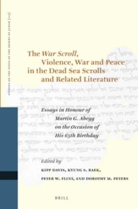 Davis / Baek / Flint |  The War Scroll, Violence, War and Peace in the Dead Sea Scrolls and Related Literature | Buch |  Sack Fachmedien