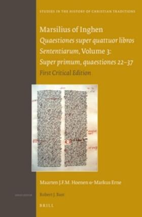 Hoenen / Erne |  Marsilius of Inghen, Quaestiones Super Quattuor Libros Sententiarum, Volume 3, Super Primum, Quaestiones 22-37 | Buch |  Sack Fachmedien