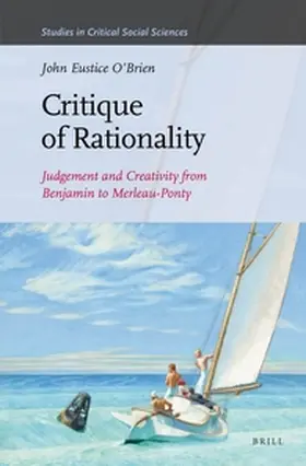 O'Brien |  Critique of Rationality | Buch |  Sack Fachmedien