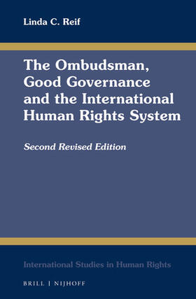 Reif |  Ombuds Institutions, Good Governance and the International Human Rights System | Buch |  Sack Fachmedien