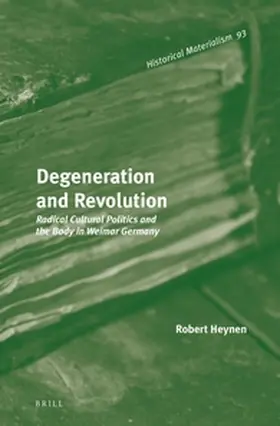 Heynen |  Degeneration and Revolution | Buch |  Sack Fachmedien