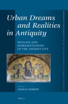  Urban Dreams and Realities in Antiquity | Buch |  Sack Fachmedien