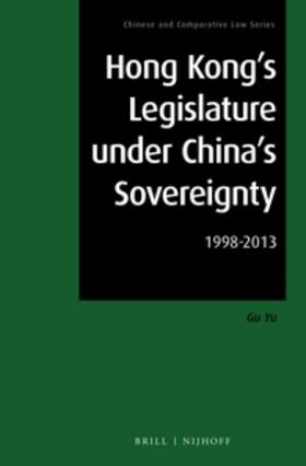 Gu |  Hong Kong's Legislature Under China's Sovereignty | Buch |  Sack Fachmedien