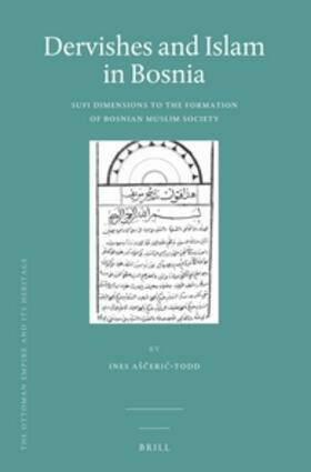 Ašceric-Todd |  Dervishes and Islam in Bosnia | Buch |  Sack Fachmedien