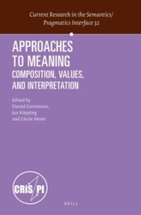 Gutzmann / Köpping / Meier |  Approaches to Meaning | Buch |  Sack Fachmedien