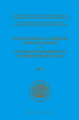  Inter-American Yearbook on Human Rights / Anuario Interamericano de Derechos Humanos, Volume 27 (2011) (3 Volume Set) | Buch |  Sack Fachmedien