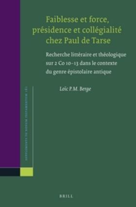 Berge |  Faiblesse Et Force, Présidence Et Collégialité Chez Paul de Tarse | Buch |  Sack Fachmedien