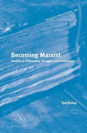 Stolze |  Becoming Marxist | Buch |  Sack Fachmedien