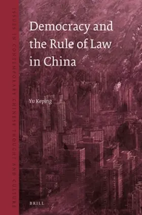 Yu |  Democracy and the Rule of Law in China | Buch |  Sack Fachmedien