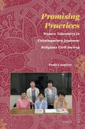 Cavaliere |  Promising Practices: Women Volunteers in Contemporary Japanese Religious Civil Society | Buch |  Sack Fachmedien