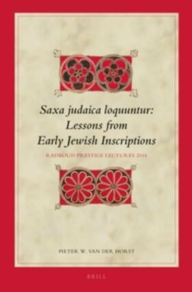 Horst |  Saxa Judaica Loquuntur, Lessons from Early Jewish Inscriptions | Buch |  Sack Fachmedien
