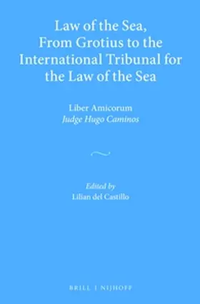 Castillo |  Law of the Sea, from Grotius to the International Tribunal for the Law of the Sea | Buch |  Sack Fachmedien