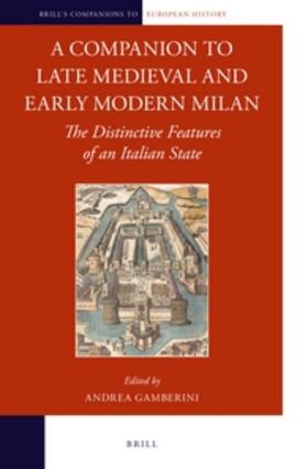  A Companion to Late Medieval and Early Modern Milan | Buch |  Sack Fachmedien