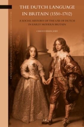 Joby |  The Dutch Language in Britain (1550-1702) | Buch |  Sack Fachmedien