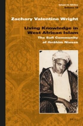 Wright |  Living Knowledge in West African Islam | Buch |  Sack Fachmedien