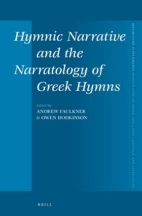  Hymnic Narrative and the Narratology of Greek Hymns | Buch |  Sack Fachmedien