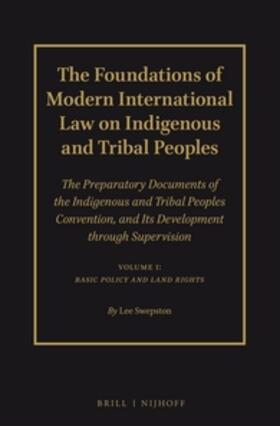 Swepston |  The Foundations of Modern International Law on Indigenous and Tribal Peoples | Buch |  Sack Fachmedien