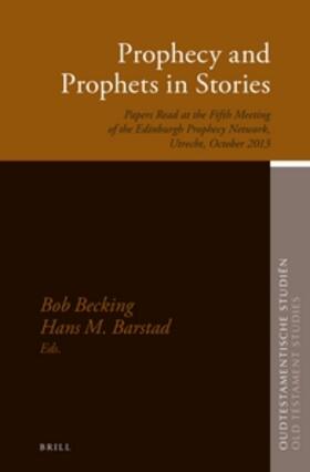 Becking / Barstad |  Prophecy and Prophets in Stories | Buch |  Sack Fachmedien