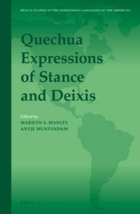 Manley / Muntendam |  Quechua Expressions of Stance and Deixis | Buch |  Sack Fachmedien