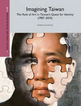 McIntyre |  Imagining Taiwan: The Role of Art in Taiwan's Quest for Identity | Buch |  Sack Fachmedien