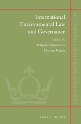 Fitzmaurice / French |  International Environmental Law and Governance | Buch |  Sack Fachmedien
