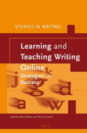 Deane / Guasch |  Learning and Teaching Writing Online | Buch |  Sack Fachmedien