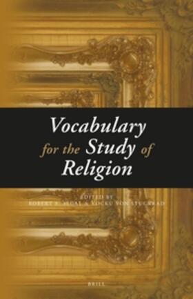 Segal / Stuckrad |  Vocabulary for the Study of Religion (3 Vols.) | Buch |  Sack Fachmedien