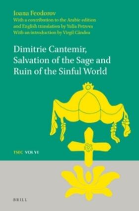 Feodorov / Petrova / Cândea |  Dimitrie Cantemir, Salvation of the Sage and Ruin of the Sinful World | Buch |  Sack Fachmedien