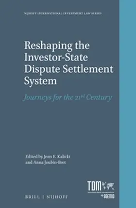 Kalicki / Joubin-Bret |  Reshaping the Investor-State Dispute Settlement System | Buch |  Sack Fachmedien