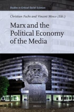  Marx and the Political Economy of the Media | Buch |  Sack Fachmedien