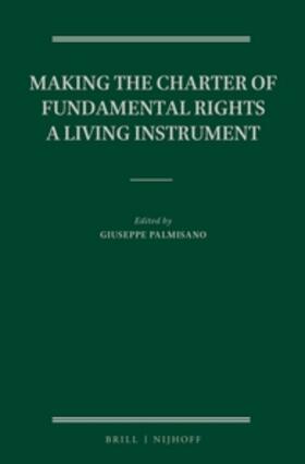 Palmisano |  Making the Charter of Fundamental Rights a Living Instrument | Buch |  Sack Fachmedien