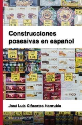 Cifuentes Honrubia |  Construcciones Posesivas En Español | Buch |  Sack Fachmedien