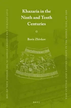 Zhivkov |  Khazaria in the Ninth and Tenth Centuries | Buch |  Sack Fachmedien