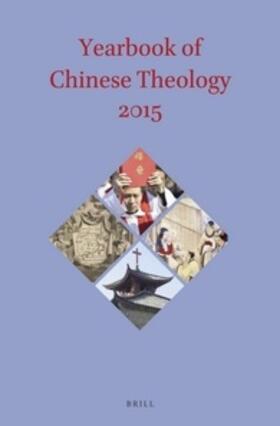 Huang |  Yearbook of Chinese Theology 2015 | Buch |  Sack Fachmedien
