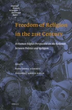 Ziebertz / Hirsch Ballin |  Freedom of Religion in the 21st Century | Buch |  Sack Fachmedien